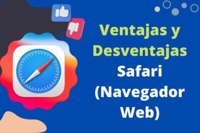 Ventajas y Desventajas de Safari (Navegador Web) 【Pros y Contras】