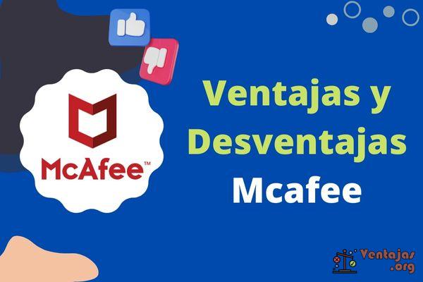 Ventajas y Desventajas de Mcafee