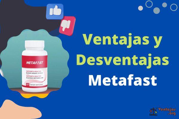 Ventajas y Desventajas Metafast