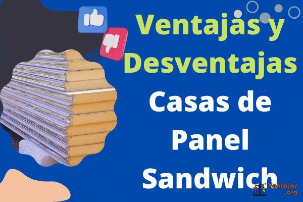 Cuáles son las ventajas que aporta el Panel Sándwich?