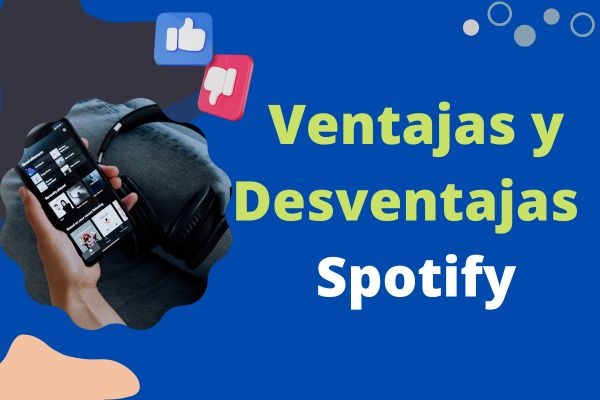 Ventajas y Desventajas de Spotify