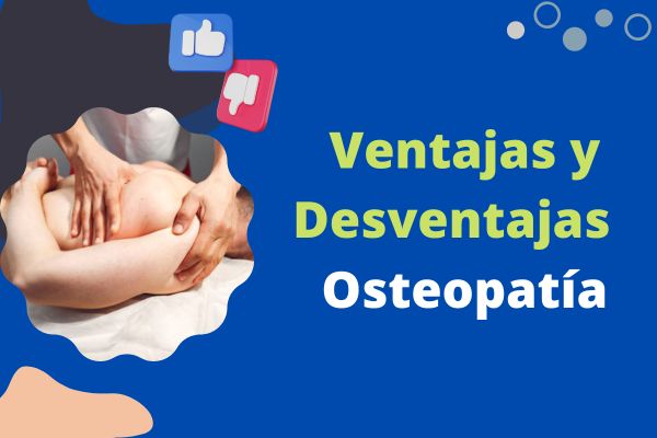 Ventajas y Desventajas de la Osteopatía