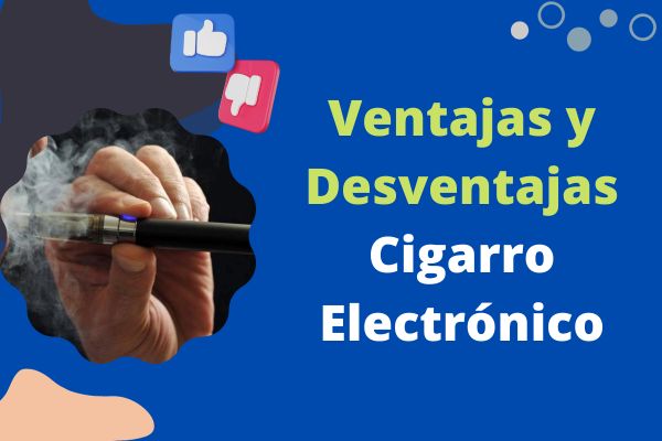 Cigarrillos electrónicos para dejar de fumar? Ventajas