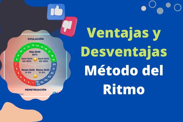 Ventajas Y Desventajas Del Método Del Ritmo 【pros Y Contras】 6326