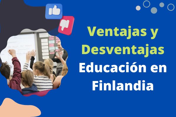 Ventajas y Desventajas de la Educación en Finlandia