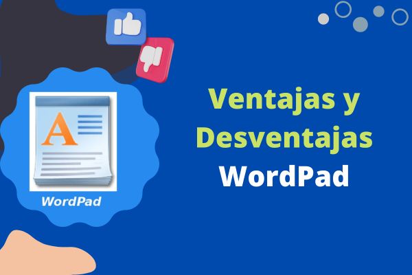 Ventajas y Desventajas de WordPad